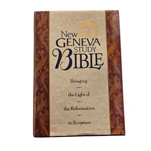 New Geneva Study Bible Bringing Light of the Reformation to Scripture Religion